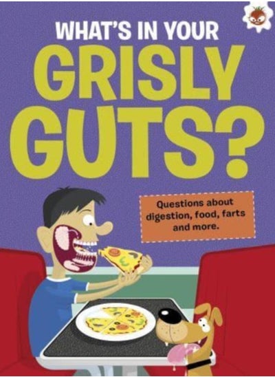 اشتري The Curious Kid's Guide To The Human Body: WHAT'S IN YOUR GRISLY GUTS? : STEM في السعودية