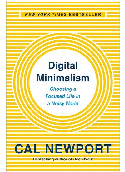 Buy Digital Minimalism: Choosing a Focused Life in a Noisy World in Egypt