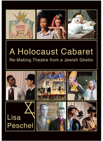 اشتري A Holocaust Cabaret: Re-Making Theatre from a Jewish Ghetto في الامارات