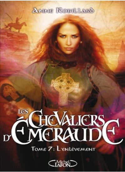 اشتري Les Chevaliers d'Emeraude, Tome 7 : L'enlèvement في الامارات