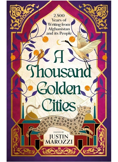 اشتري A Thousand Golden Cities: 2,500 Years of Writing f في الامارات