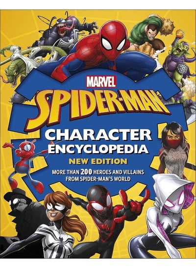 Buy Marvel Spider-Man Character Encyclopedia New Edition: More than 200 Heroes and Villains from Spider-Man's World in UAE