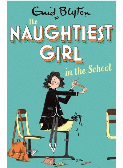 Buy The Naughtiest Girl: Naughtiest Girl In The School: Book 1 in UAE