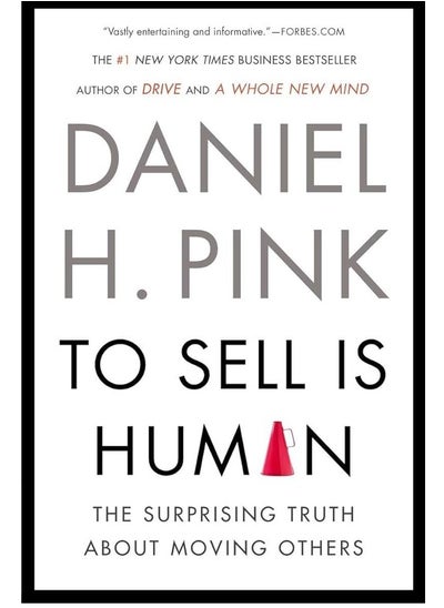 اشتري To Sell Is Human: The Surprising Truth about Moving Others في مصر