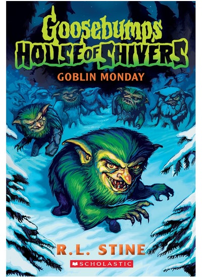 اشتري Goblin Monday (Goosebumps House of Shivers #2) في الامارات