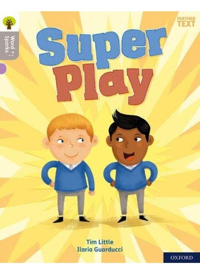 اشتري Oxford Reading Tree Word Sparks: Level 1: Super Play في الامارات