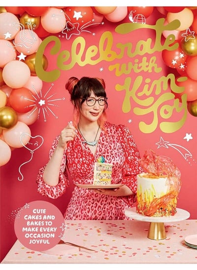 اشتري Celebrate with Kim-Joy: Cute Cakes and Bakes to Make Every Occasion Joyful في الامارات