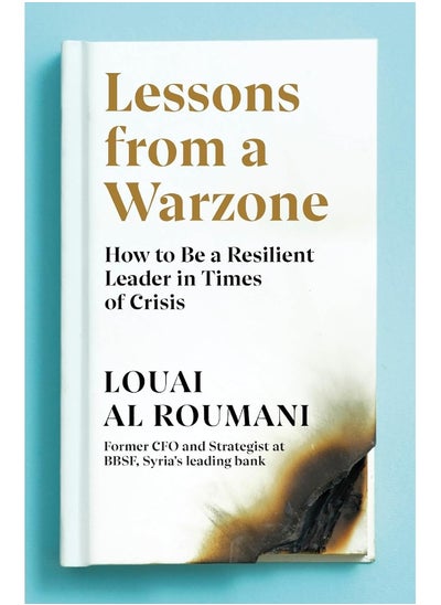 اشتري Lessons from a Warzone: How to be a Resilient Leader in Times of Crisis في الامارات