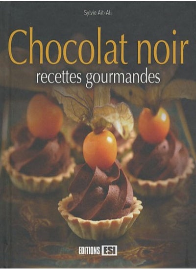 اشتري Chocolat Noir, Recettes Gourmandes في الامارات