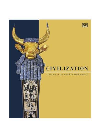 اشتري Civilization A History Of The World In 1000 Objects Hardcover في الامارات