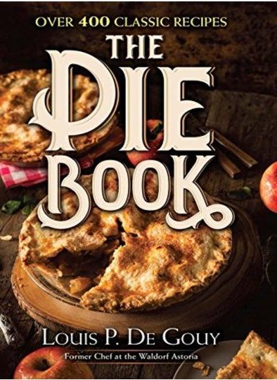 اشتري The Pie Book Over 400 Classic Recipes في الامارات