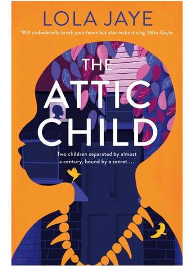 Buy The Attic Child : A powerful and heartfelt historical novel, longlisted for the Jhalak Prize 2023 in Saudi Arabia