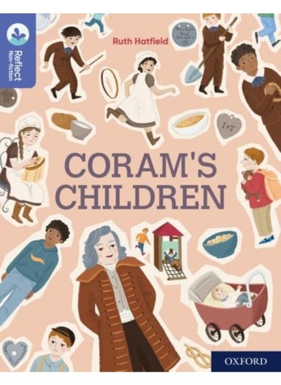 اشتري Oxford Reading Tree TreeTops Reflect: Oxford Reading Level 17: Coram's Children في الامارات