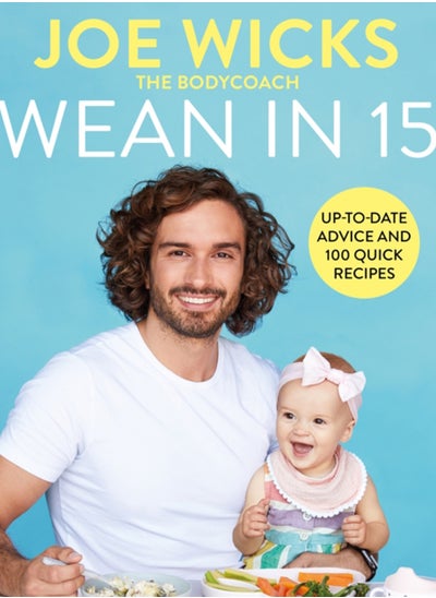 اشتري Wean in 15 : Up-to-date Advice and 100 Quick Recipes في السعودية