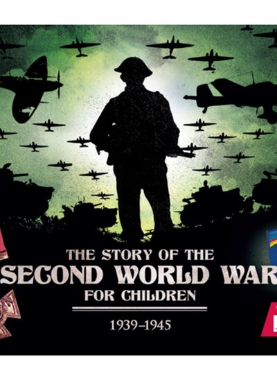 Buy The Story of the Second World War For Children : 1939-1945 in Saudi Arabia