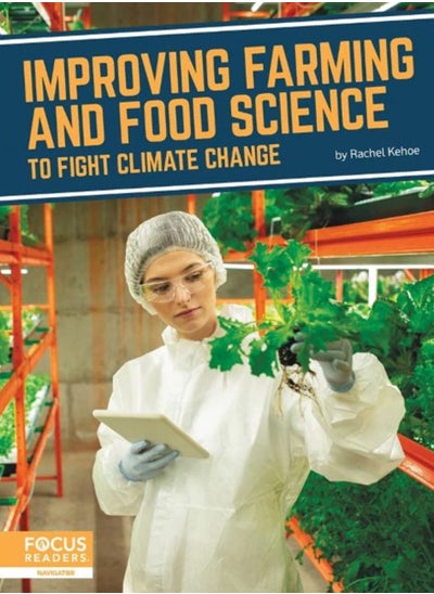 اشتري Fighting Climate Change With Science: Improving Farming and Food Science to Fight Climate Change في الامارات