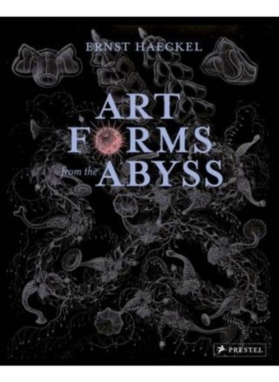 Buy Art Forms from the Abyss : Ernst Haeckel's Images From The HMS Challenger Expedition in UAE