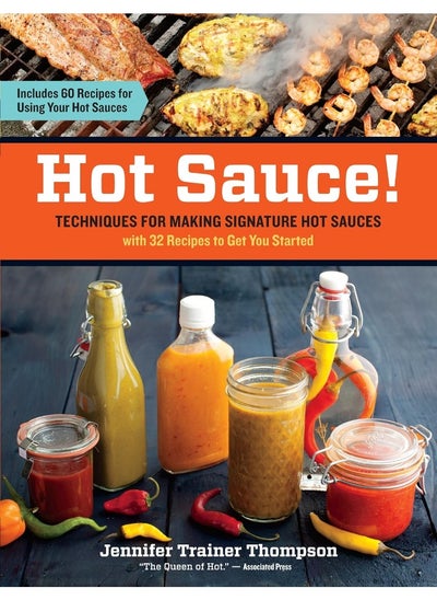 اشتري Hot Sauce! Techniques for Making Signature Hot Sauces في الامارات