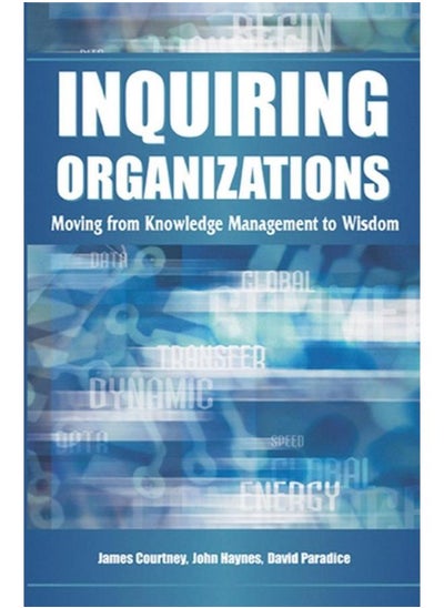 اشتري Inquiring Organizations  Moving From Knowledge Management To Wisdom في مصر