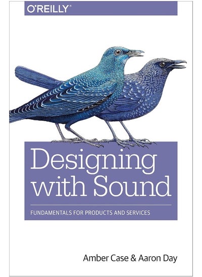 Buy Designing with Sound: Fundamentals for Products and Services in UAE