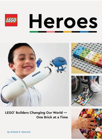 Buy LEGO Heroes : LEGO (R) Builders Changing Our World-One Brick at a Time in Saudi Arabia