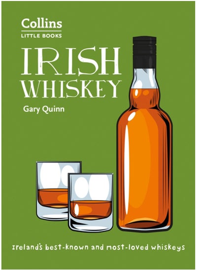 Buy Irish Whiskey : Ireland'S Best-Known and Most-Loved Whiskeys in Saudi Arabia