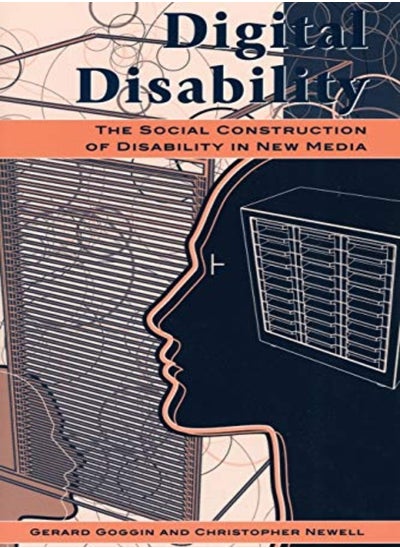 اشتري Digital Disability: The Social Construction of Disability in New Media في الامارات