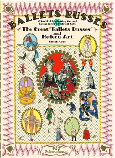 اشتري The Great Ballets Russes and Modern Art : A World of Fascinating Art and Design in Theatrical Arts في السعودية