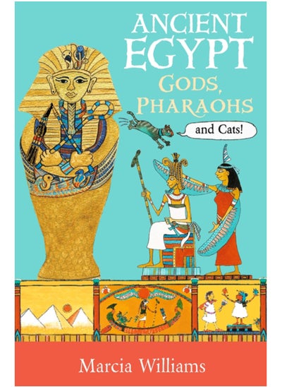 Buy Ancient Egypt: Gods, Pharaohs and Cats! in Saudi Arabia