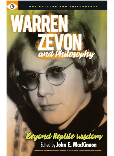 Buy Warren Zevon and Philosophy: Beyond Reptile Wisdom in UAE