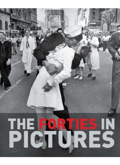 Buy The Forties in Pictures (In Pictures) in UAE