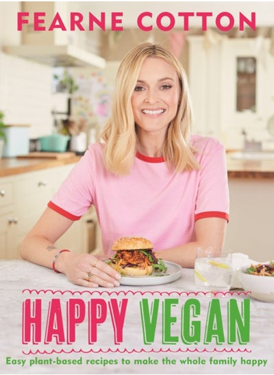 Buy Happy Vegan : Easy plant-based recipes to make the whole family happy in UAE