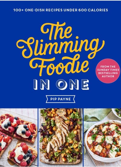 Buy The Slimming Foodie in One : THE SUNDAY TIMES BESTSELLER in Saudi Arabia