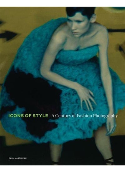 اشتري Icons of Style - A Century of Fashion Photography في الامارات