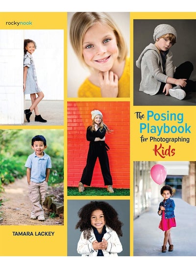 Buy The Posing Playbook for Photographing Kids in UAE