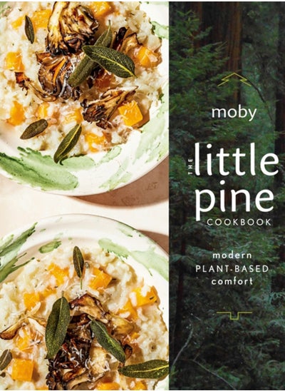 اشتري The Little Pine Cookbook : Modern Plant-Based Comfort في السعودية