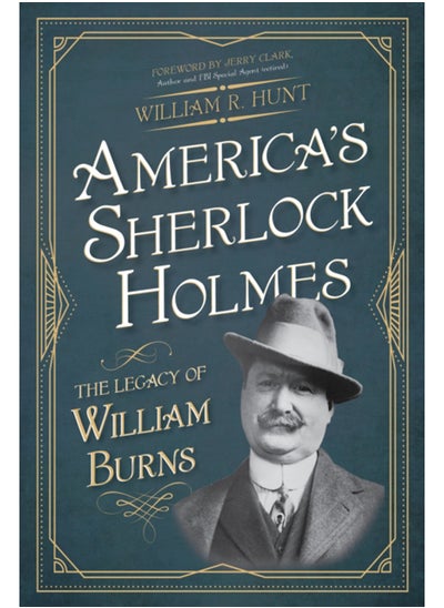 Buy America's Sherlock Holmes : The Legacy of William Burns in Saudi Arabia