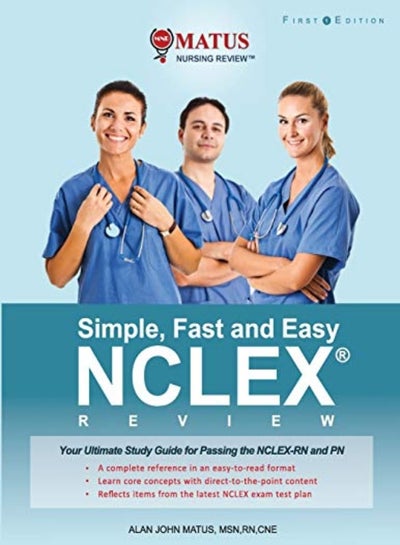 اشتري Simple, Fast and Easy NCLEX Review: Your Ultimate Study Guide for Passing the NCLEX-RN and PN (Full في الامارات