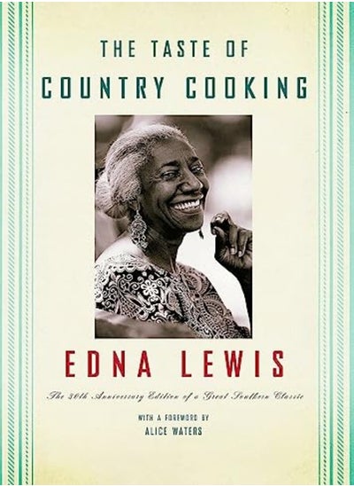 اشتري The Taste Of Country Cooking The 30Th Anniversary Edition Of A Great Southern Classic Cookbook by Lewis, Edna Hardcover في الامارات