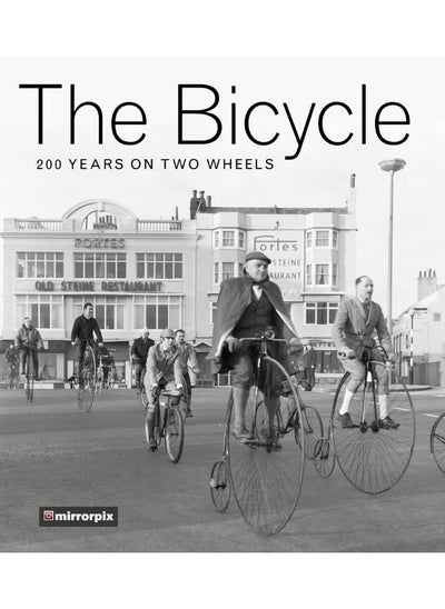 اشتري The Bicycle: 200 Years on Two Wheels في الامارات