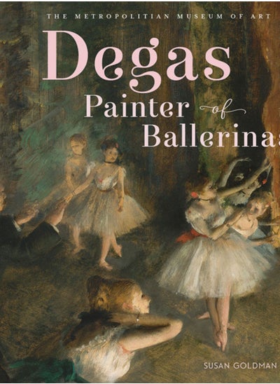 Buy Degas, Painter of Ballerinas in UAE