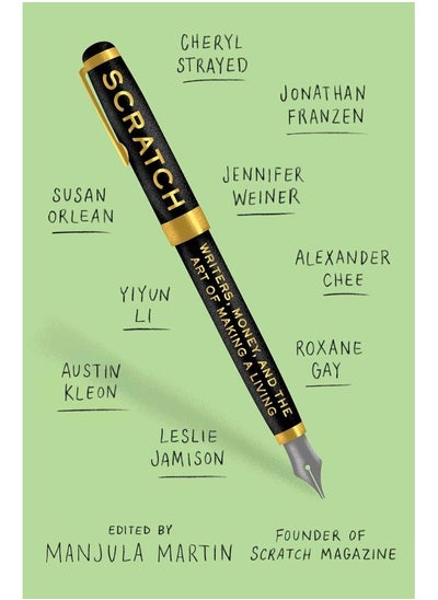 اشتري Scratch: Writers, Money, and the Art of Making a Living في الامارات