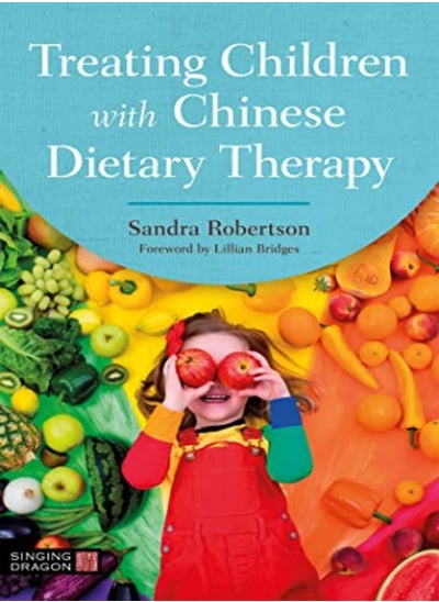 اشتري Treating Children with Chinese Dietary Therapy في الامارات