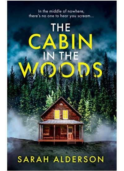 Buy Cabin In The Woods By Sarah Alderson Paperback in UAE