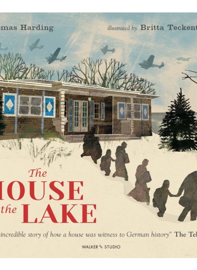 اشتري The House by the Lake: The Story of a Home and a Hundred Years of History في السعودية