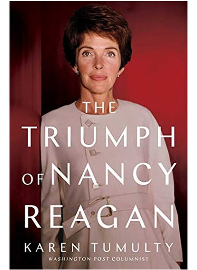 اشتري The Triumph of Nancy Reagan في الامارات