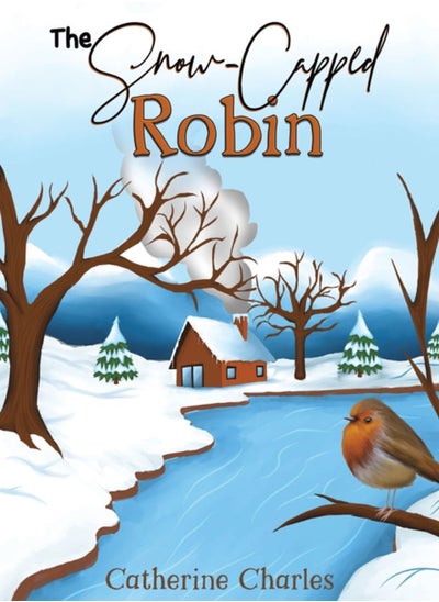 اشتري The Snow-Capped Robin - Paperback في السعودية