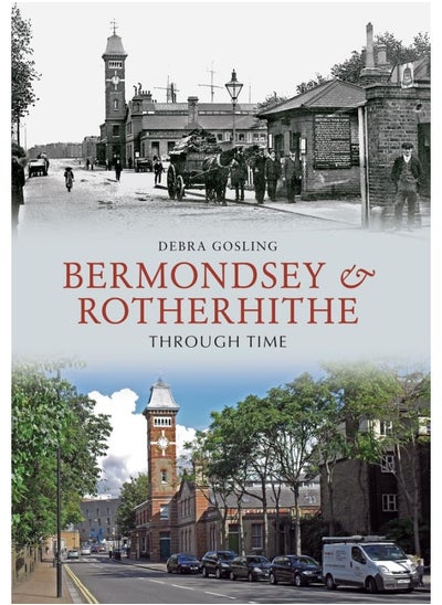 Buy Bermondsey & Rotherhithe Through Time in UAE