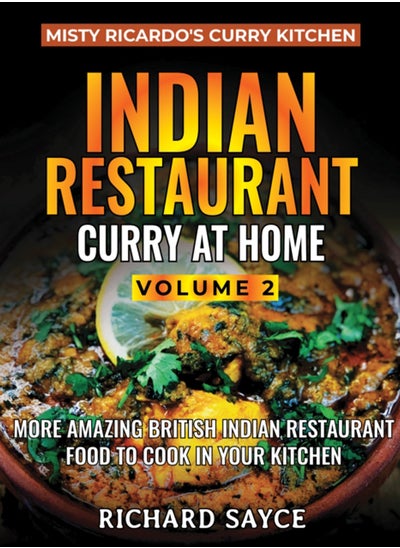 اشتري Indian Restaurant Curry at Home Volume 2 : Misty Ricardo's Curry Kitchen في السعودية