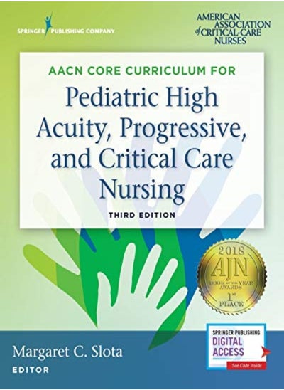 اشتري AACN Core Curriculum for Pediatric High Acuity, Progressive, and Critical Care Nursing في الامارات